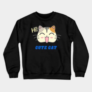 Cute cat lover Crewneck Sweatshirt